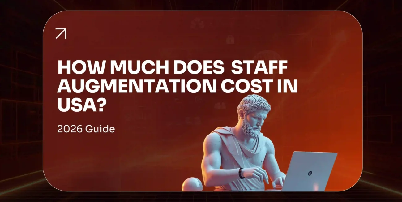 How Much Does IT Staff Augmentation Cost in USA 2026 Guide