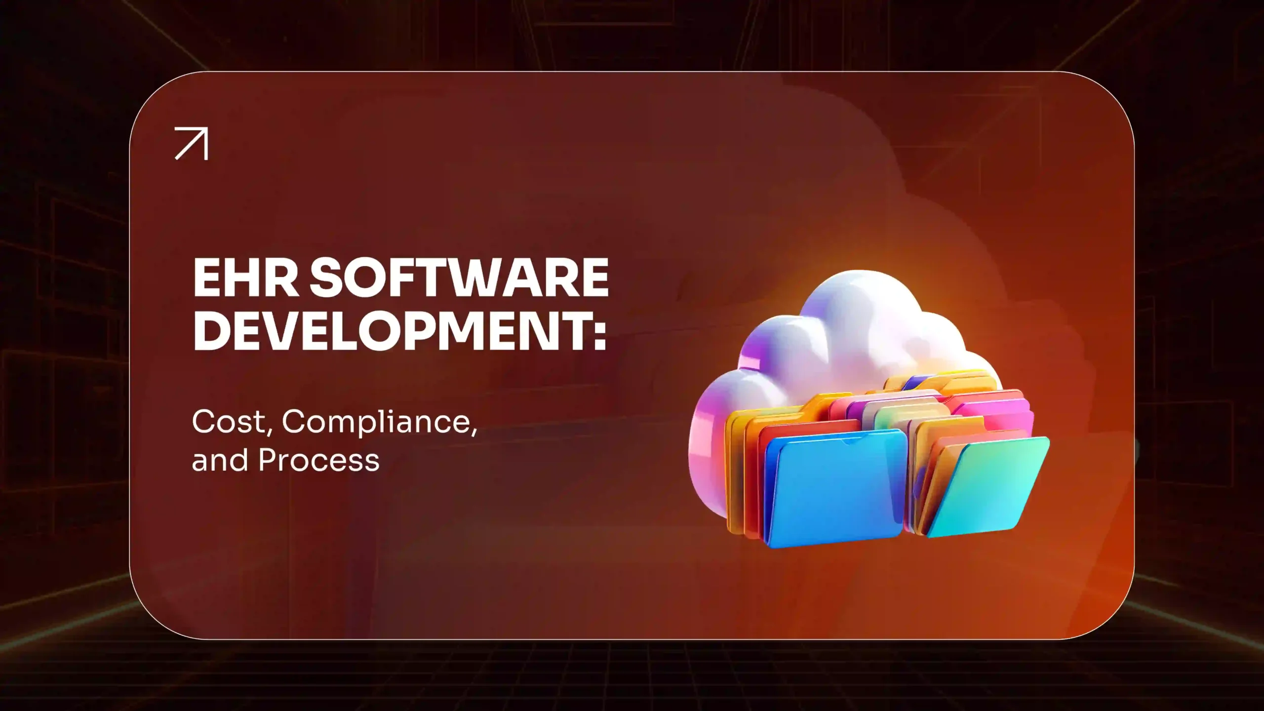 EHR Software Development Cost, Compliance, and Process – The Complete 2026 Guide
