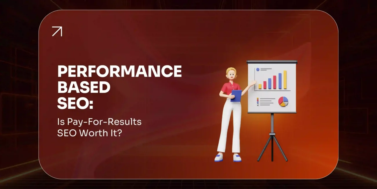 Performance-Based SEO Is Pay-For-Results Worth It
