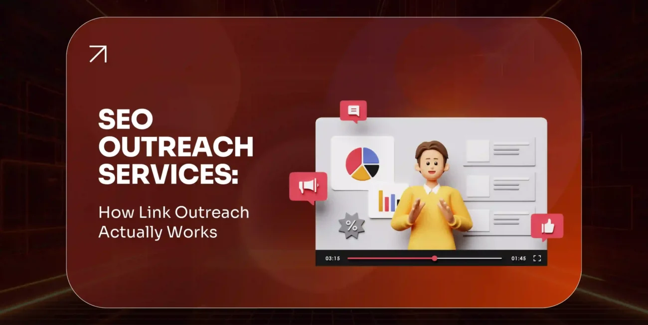SEO Outreach Services How Link Outreach Actually Works