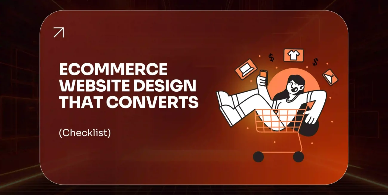 Ecommerce Website Design That Converts The Complete Checklist (2026)
