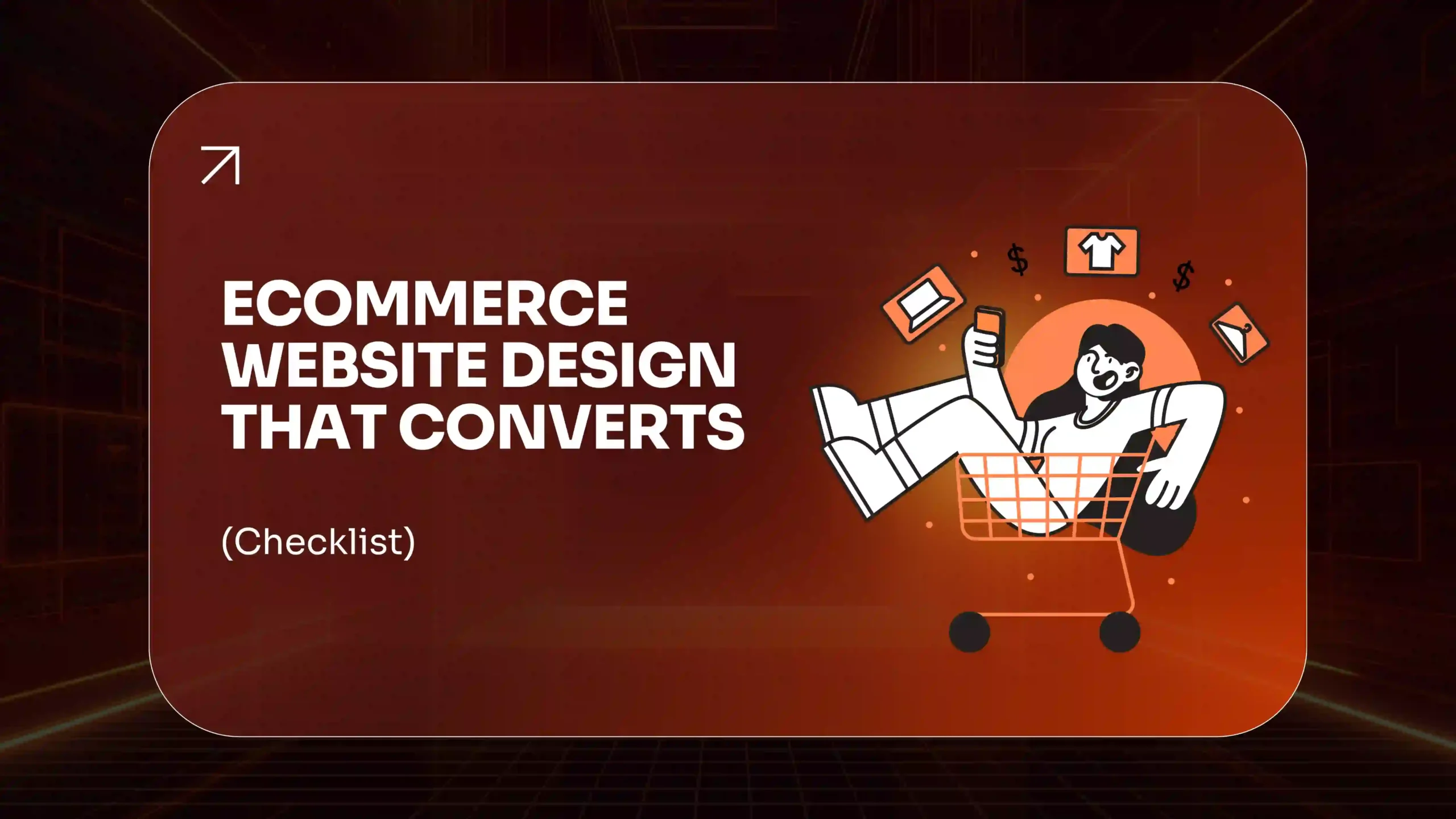 Ecommerce Website Design That Converts The Complete Checklist (2026)
