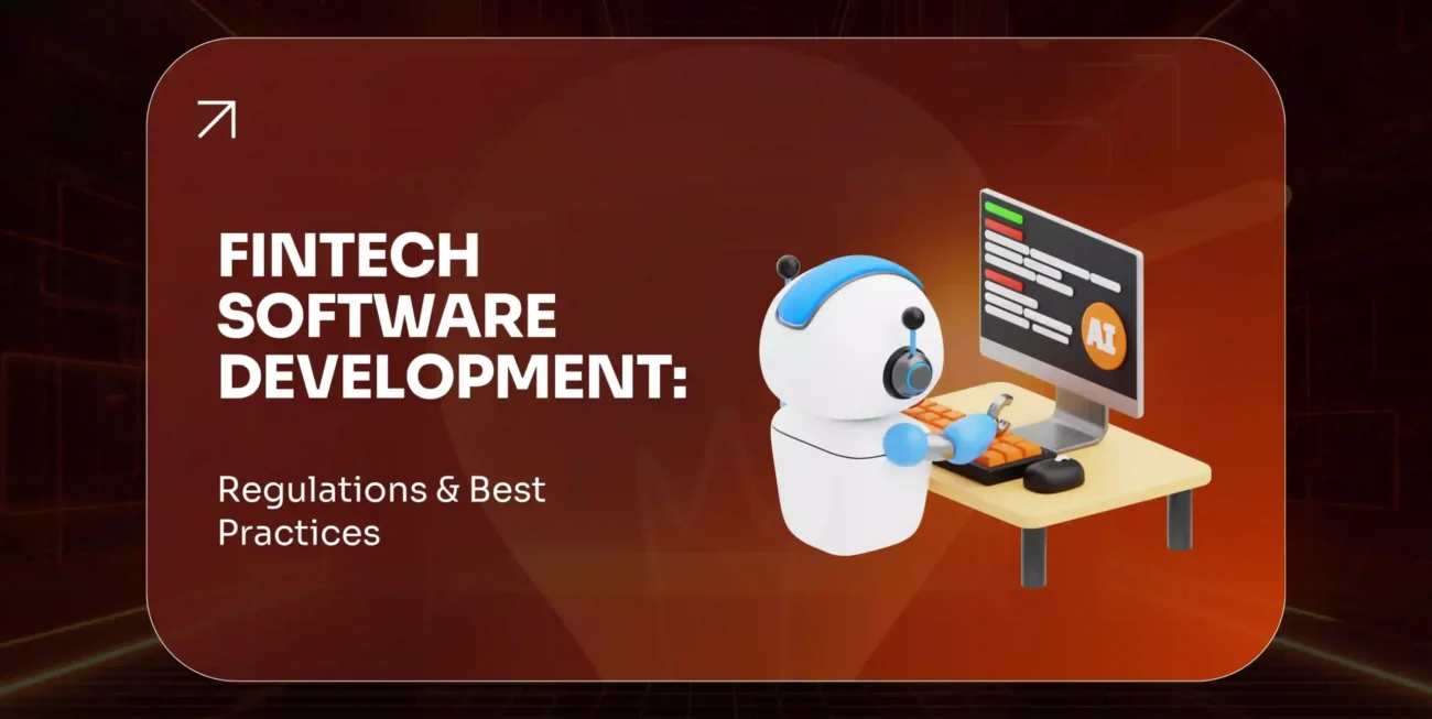 Fintech Software Development 2026 Regulations Guide