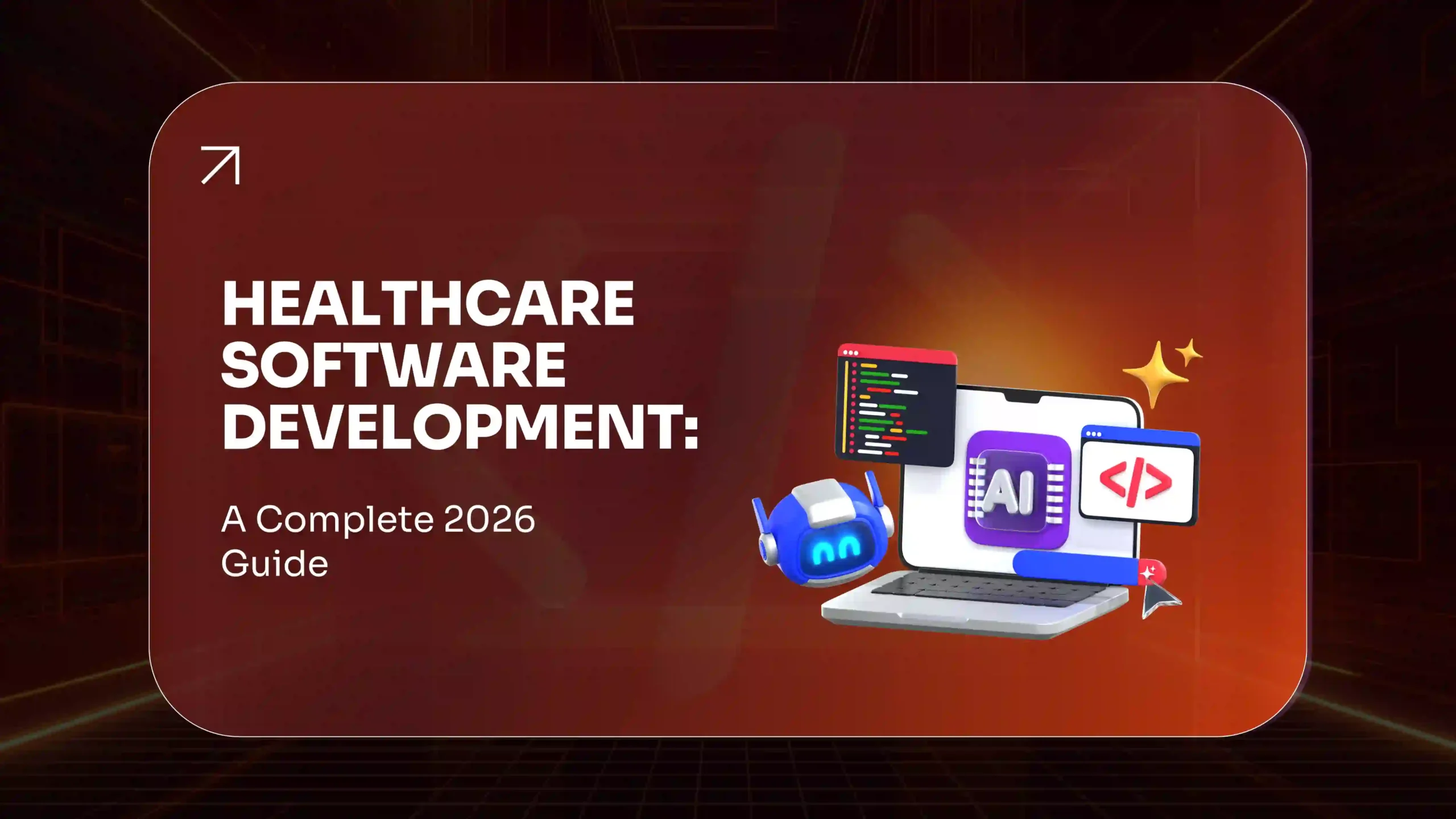 Healthcare Software Development Complete 2026 Guide