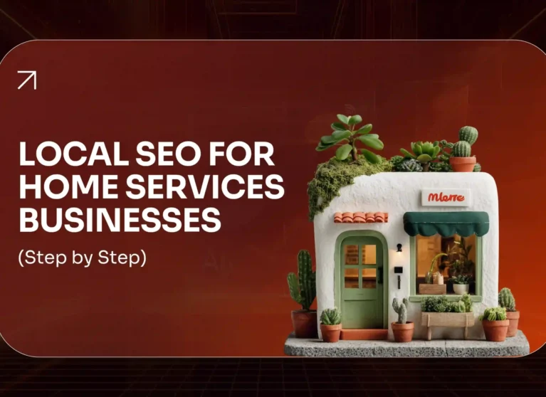 Local SEO for Home Services Businesses 2026 Guide