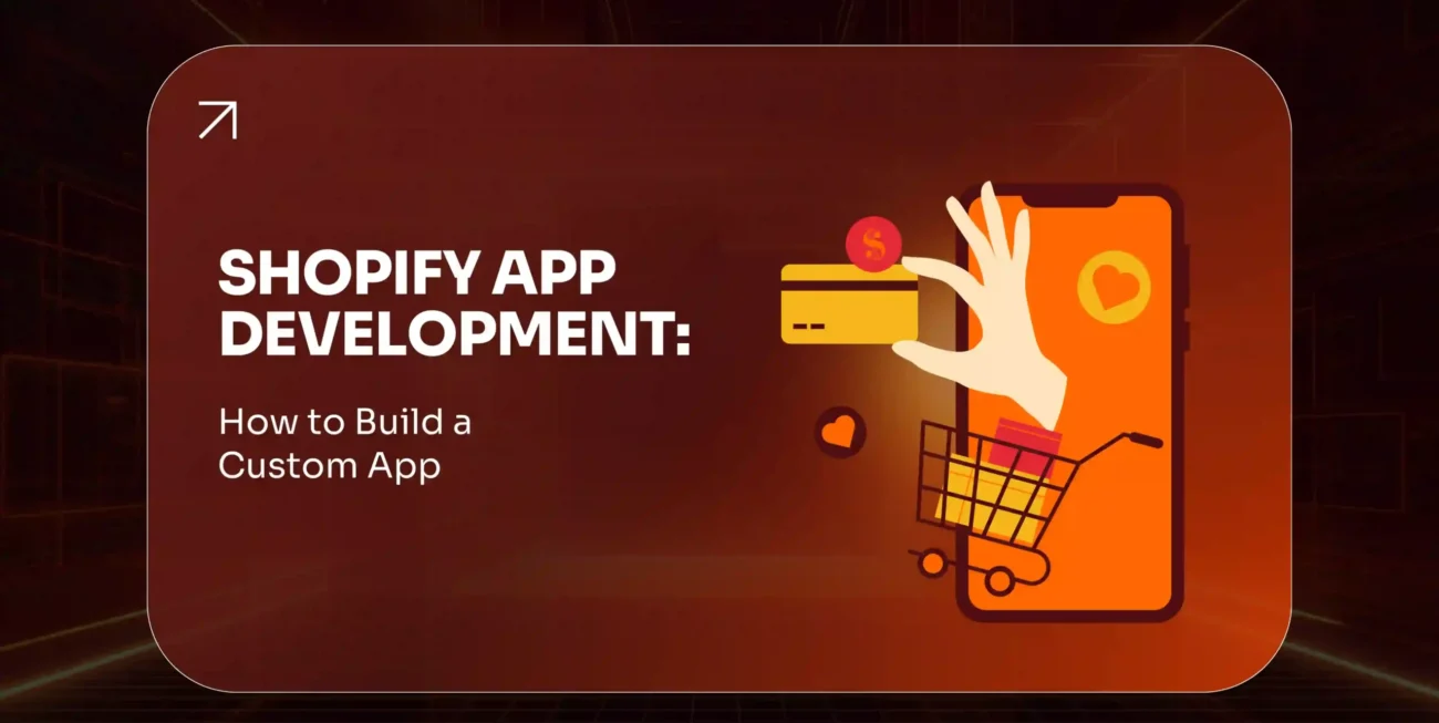 Shopify App Development Build Custom Apps in 2026