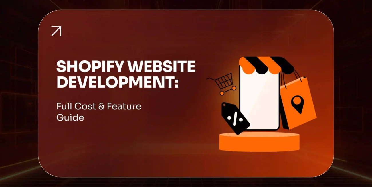 Shopify Website Development Full Cost & Feature Guide (2026)