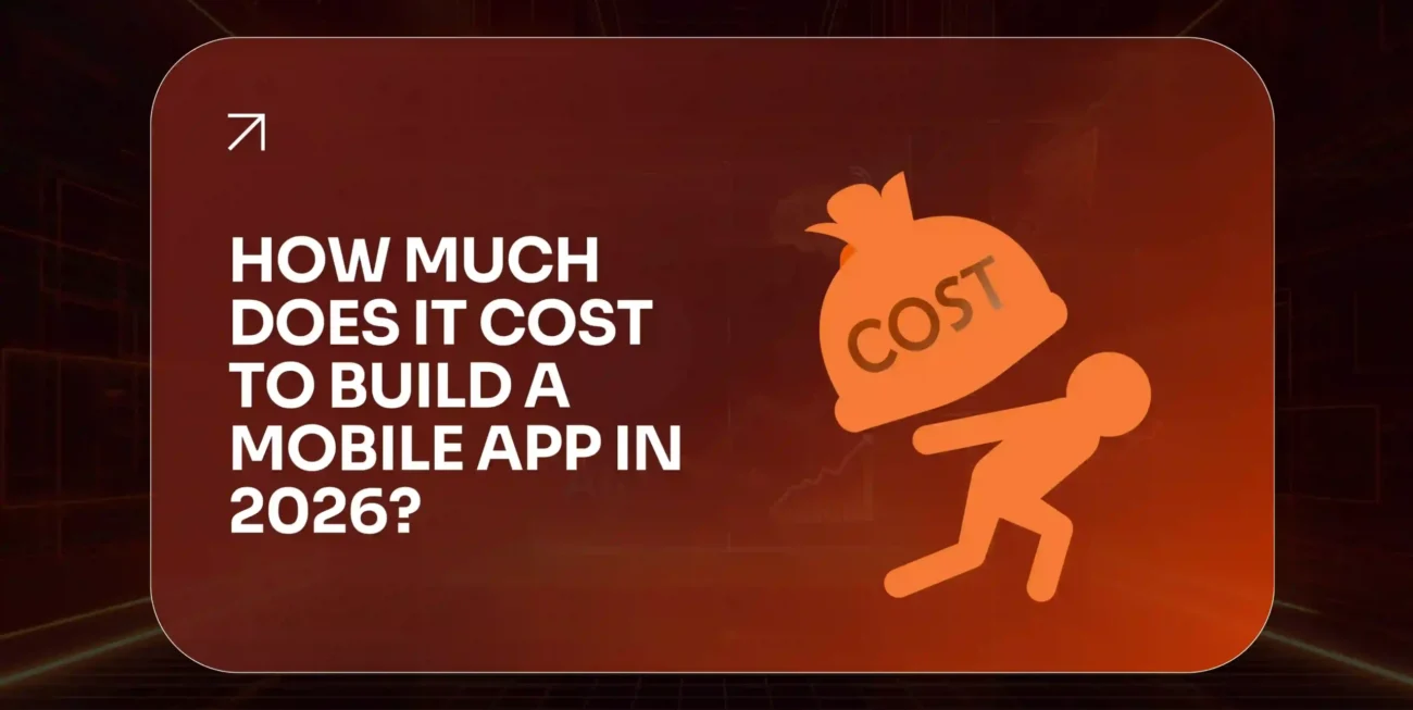 How Much Does It Cost to Build an App 2026 Pricing Guide