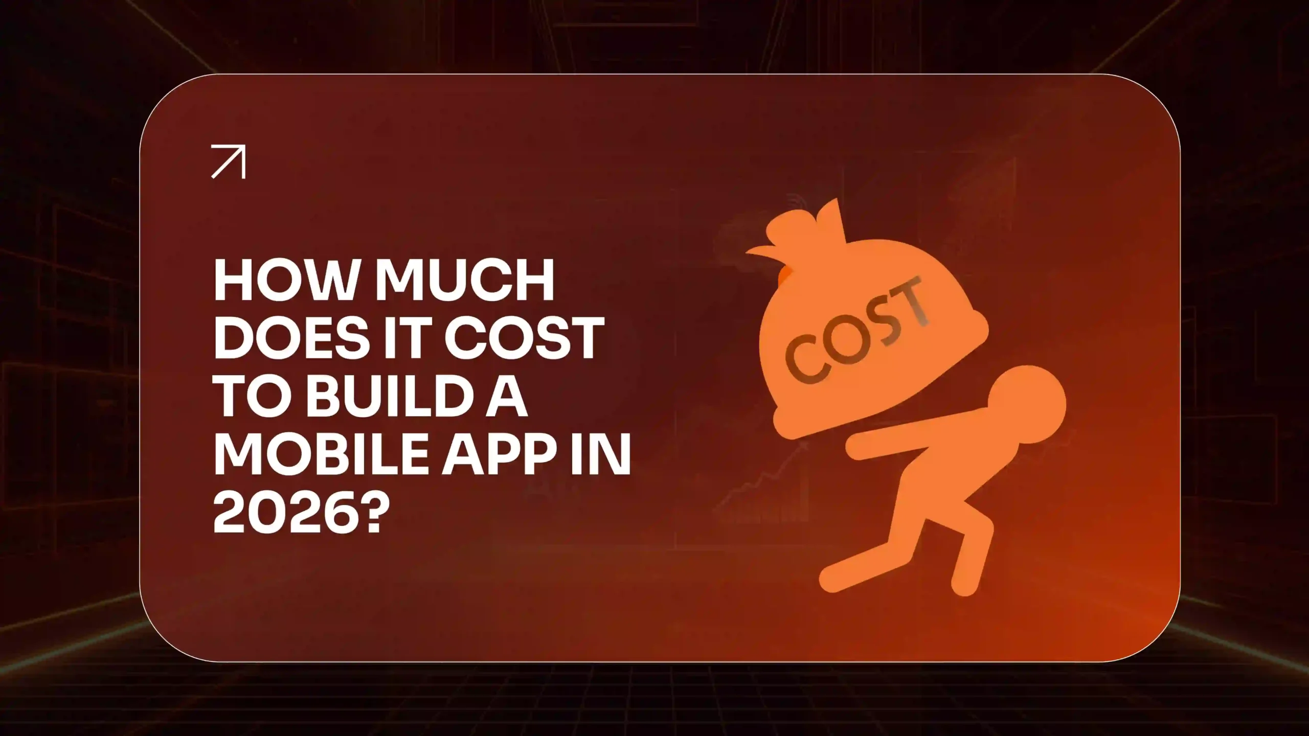 How Much Does It Cost to Build an App 2026 Pricing Guide