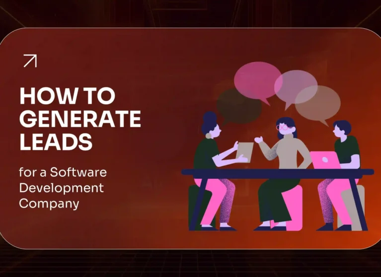 How to Generate Leads for Software Development (2026)