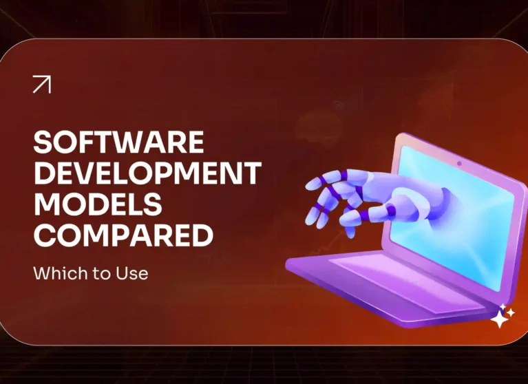 Software Development Models Compared Which SDLC Model Should You Use in 2026